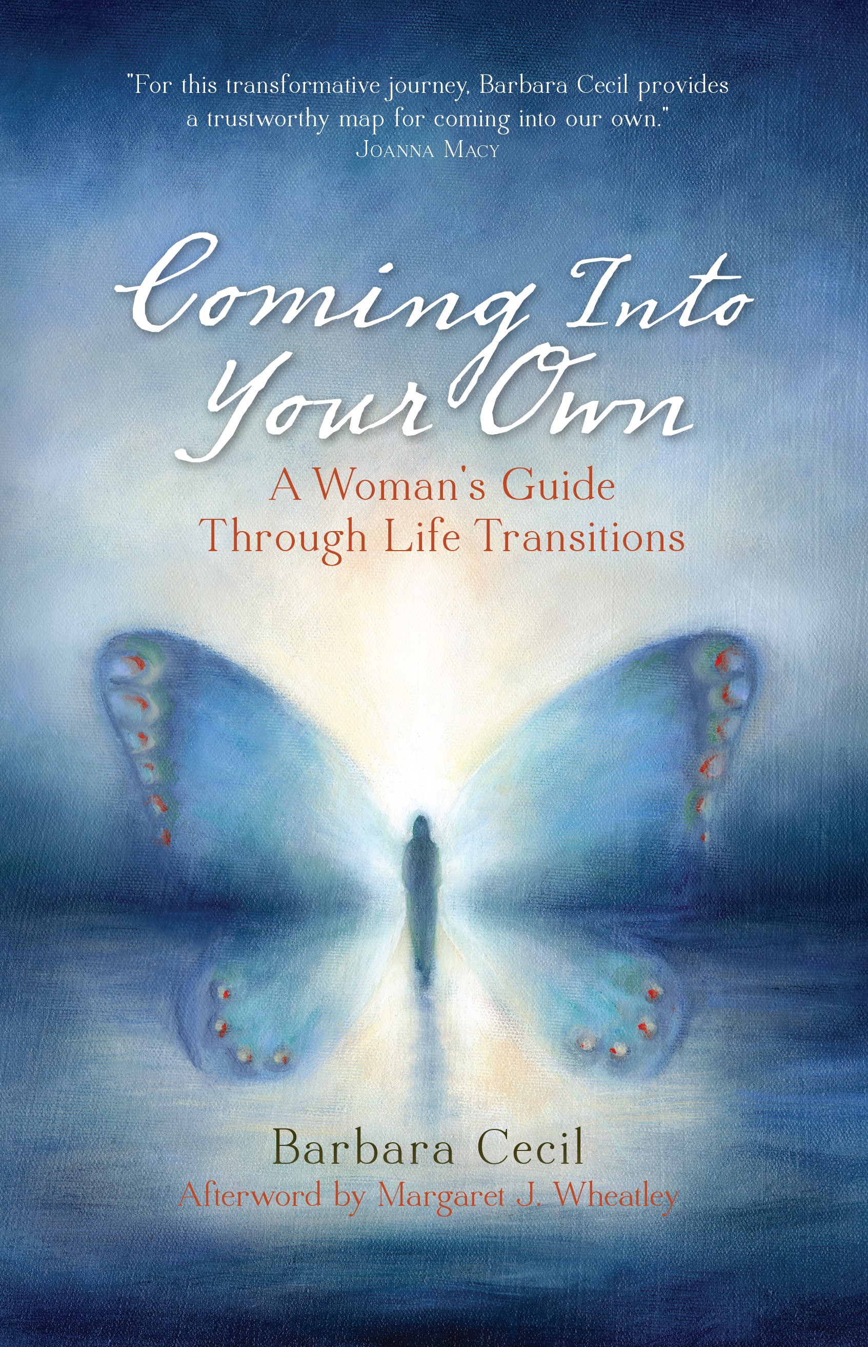 Coming Into Your Own