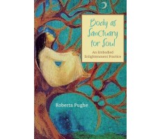 Body as Sanctuary for Soul