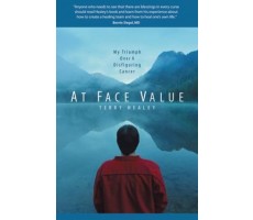 At Face Value: My Triumph Over a Disfiguring Cancer