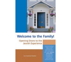 Welcome To The Family! Opening Doors to the Jewish Experience