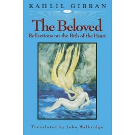 The Beloved: Reflections on the Path of the Heart